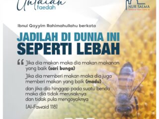 JADILAH DI DUNIA INI SEPERTI LEBAH